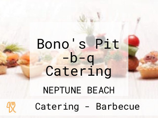 Bono's Pit -b-q Catering