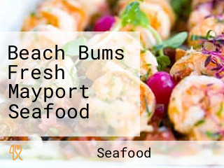 Beach Bums Fresh Mayport Seafood