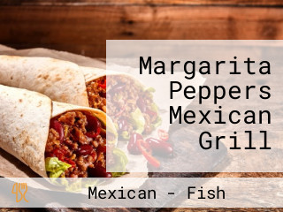 Margarita Peppers Mexican Grill