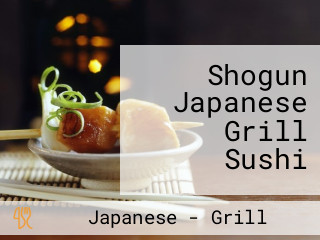 Shogun Japanese Grill Sushi