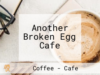 Another Broken Egg Cafe