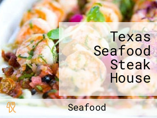 Texas Seafood Steakhouse