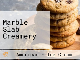 Marble Slab Creamery