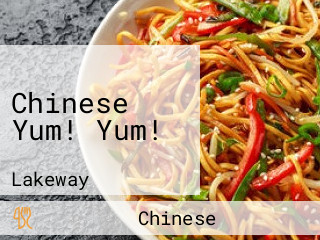 Chinese Yum! Yum!