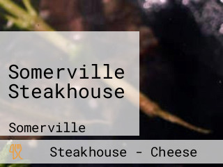 Somerville Steakhouse