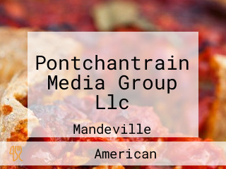 Pontchantrain Media Group Llc