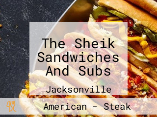 The Sheik Sandwiches And Subs