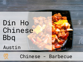 Din Ho Chinese Bbq