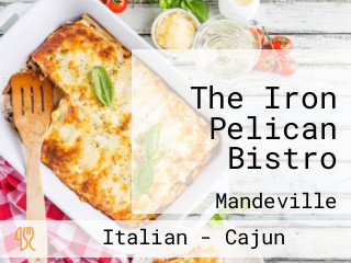 The Iron Pelican Bistro