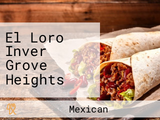 El Loro Inver Grove Heights