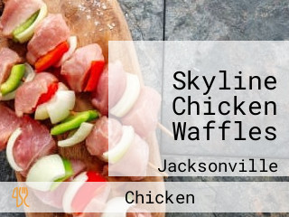 Skyline Chicken Waffles