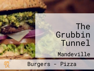 The Grubbin Tunnel