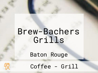 Brew-Bachers Grills