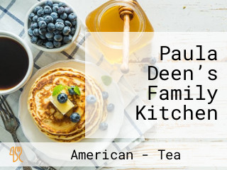 Paula Deen’s Family Kitchen