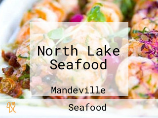 North Lake Seafood