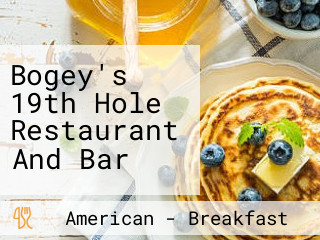 Bogey's 19th Hole Restaurant And Bar