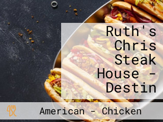 Ruth's Chris Steak House - Destin