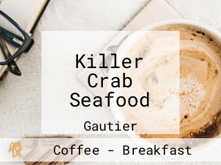 Killer Crab Seafood