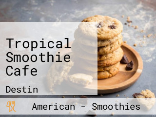 Tropical Smoothie Cafe