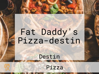 Fat Daddy's Pizza-destin