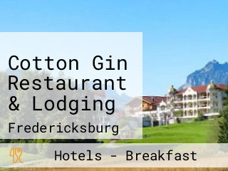 Cotton Gin Restaurant & Lodging