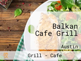 Balkan Cafe Grill