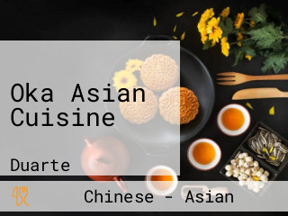 Oka Asian Cuisine