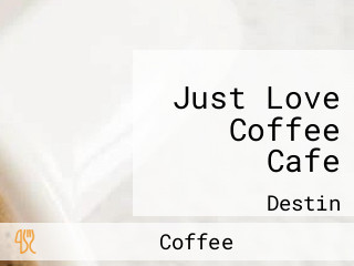 Just Love Coffee Cafe