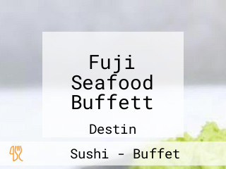 Fuji Seafood Buffett