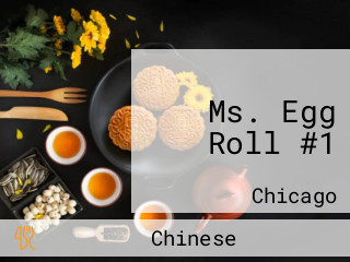 Ms. Egg Roll #1