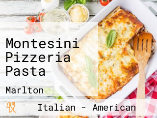 Montesini Pizzeria Pasta