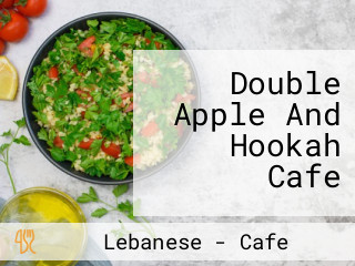 Double Apple And Hookah Cafe