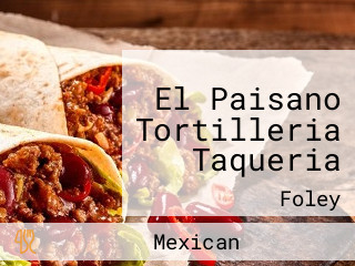 El Paisano Tortilleria Taqueria