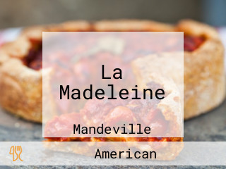 La Madeleine