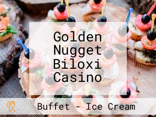 Golden Nugget Biloxi Casino