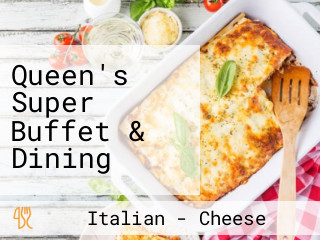 Queen's Super Buffet & Dining