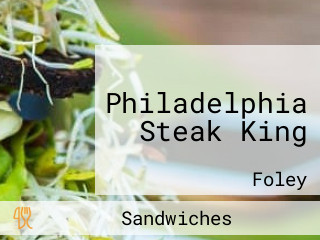 Philadelphia Steak King