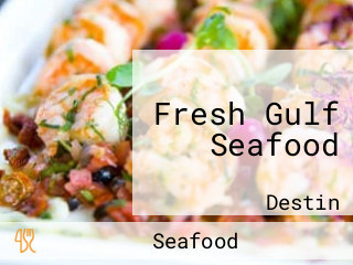 Fresh Gulf Seafood