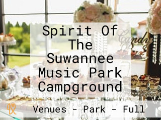 Spirit Of The Suwannee Music Park Campground