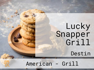 Lucky Snapper Grill