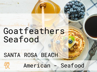 Goatfeathers Seafood