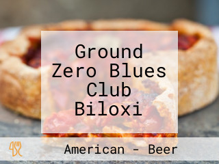 Ground Zero Blues Club Biloxi