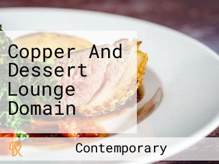 Copper And Dessert Lounge Domain