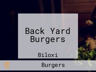 Back Yard Burgers