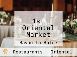 1st Oriental Market