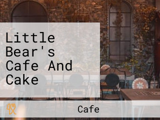 Little Bear's Cafe And Cake