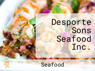 Desporte Sons Seafood Inc.