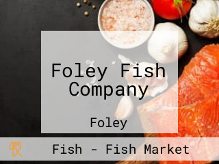 Foley Fish Company