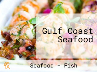 Gulf Coast Seafood