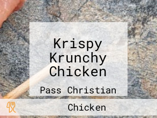 Krispy Krunchy Chicken